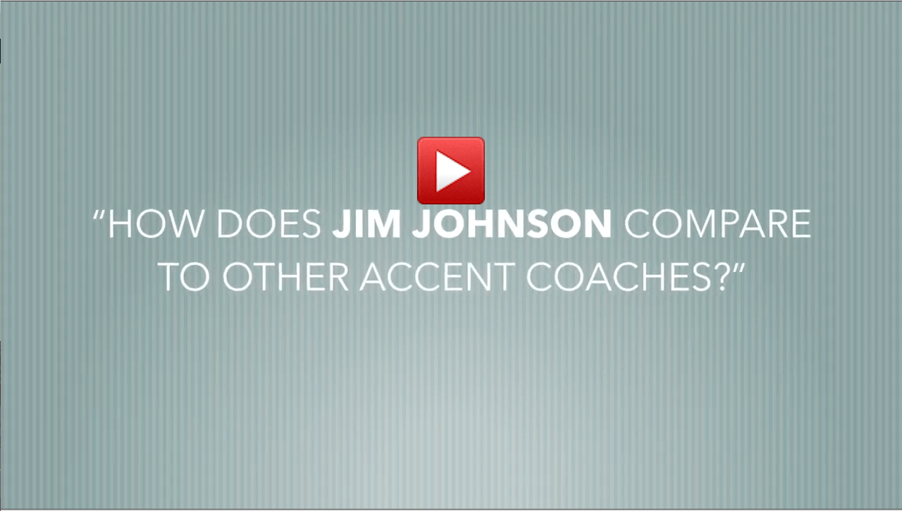 A great accents coach must excel at TWO things...